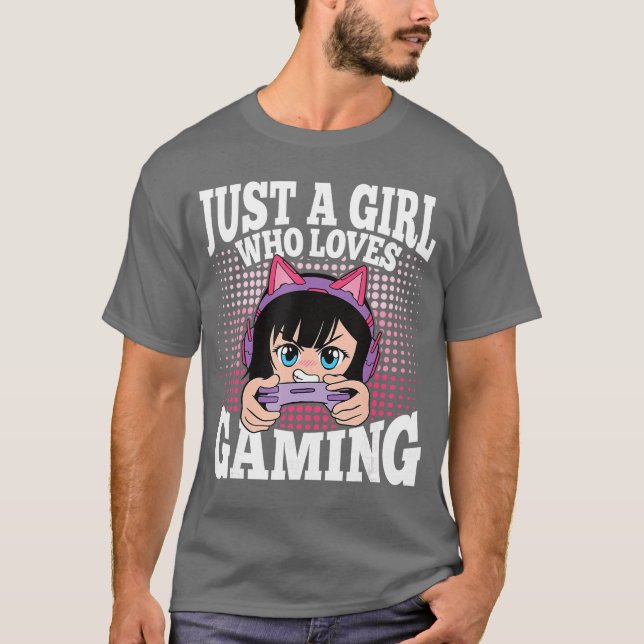 Just A Girl Who Loves Gaming Funny Video Gamer Gir T-Shirt (Vorderseite)