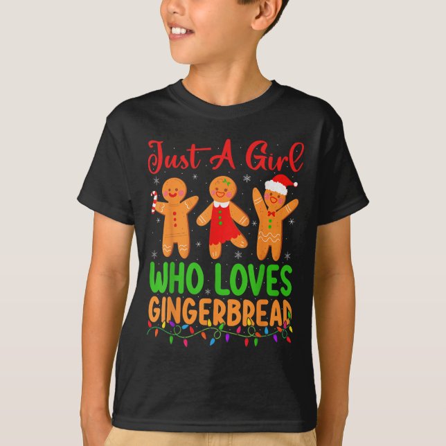 Just A Girl Who Loves Gingerbread Cookie Christmas T-Shirt (Vorderseite)