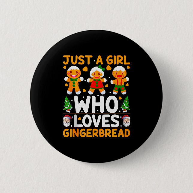 Just A Girl Who Loves Gingerbread Man Christmas Gi Button (Vorderseite)