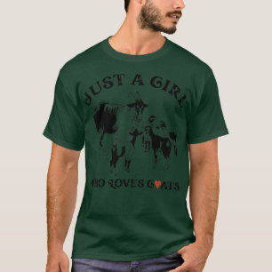Just A Girl Who Loves Goats, Farm Woman Farmer  T-Shirt