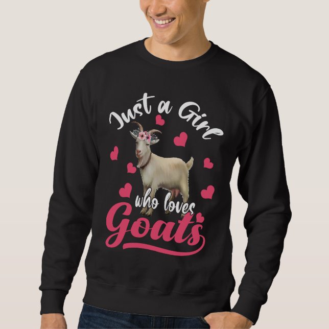 Just A Girl Who Loves Goats  Floral Flower Goat Fa Sweatshirt (Vorderseite)