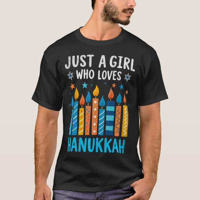 Just A Girl Who Loves Hanukkah 2024 Menorah Jewish T-Shirt (Vorderseite)