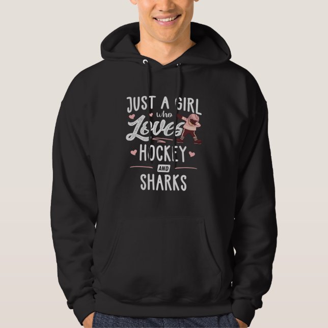 Just A Girl Who Loves Hockey And Sharks  Women Hoodie (Vorderseite)