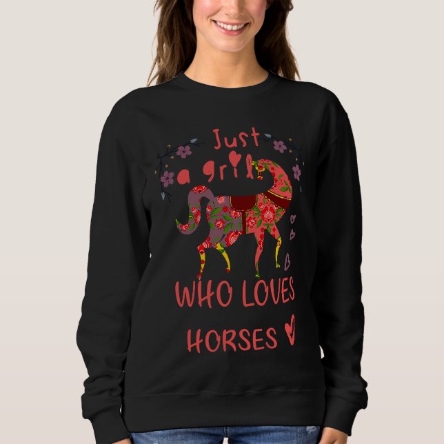 Just A Girl Who Loves Horses cute Beautiful Horse Sweatshirt (Vorderseite)