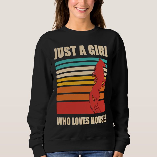 Just a Girl Who Loves Horses, Horse Sweatshirt (Vorderseite)