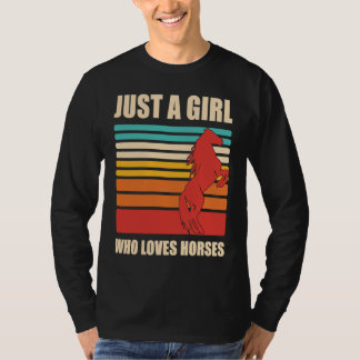 Just a Girl Who Loves Horses, Horse T-Shirt