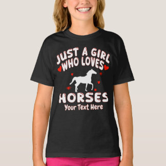 Just A Girl Who Loves Horses Personalized T-Shirt