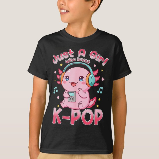 Just A Girl Who Loves K-p Cute Axolotl Music Lover T-Shirt (Vorderseite)