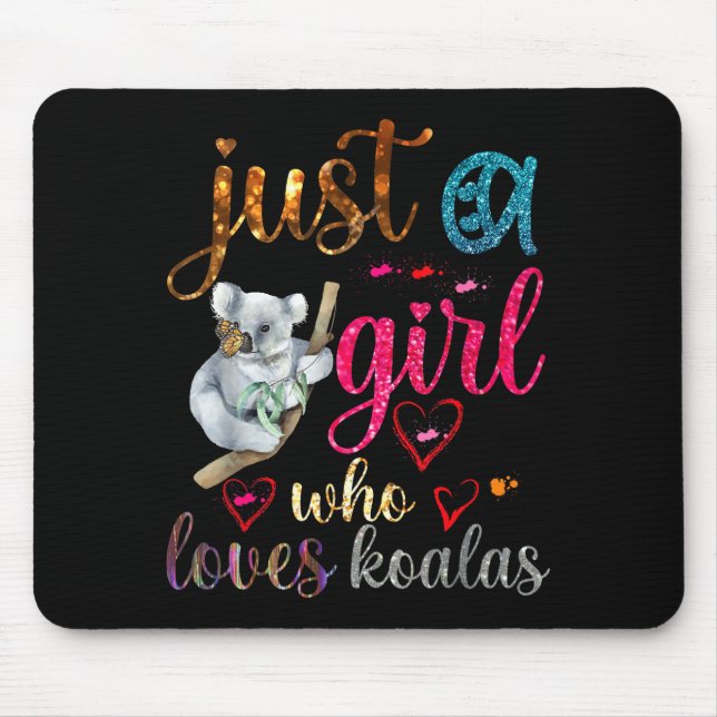 Just A Girl Who Loves Koala Bear Dad Mom Boy Koala Mousepad (Vorne)