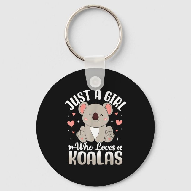 Just A Girl Who Loves Koalas Cute Funny Koala Gift Schlüsselanhänger (Vorderseite)