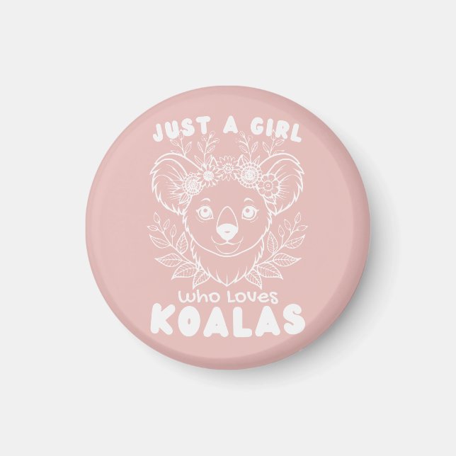 Just a Girl who Loves Koalas Magnet (Vorne)