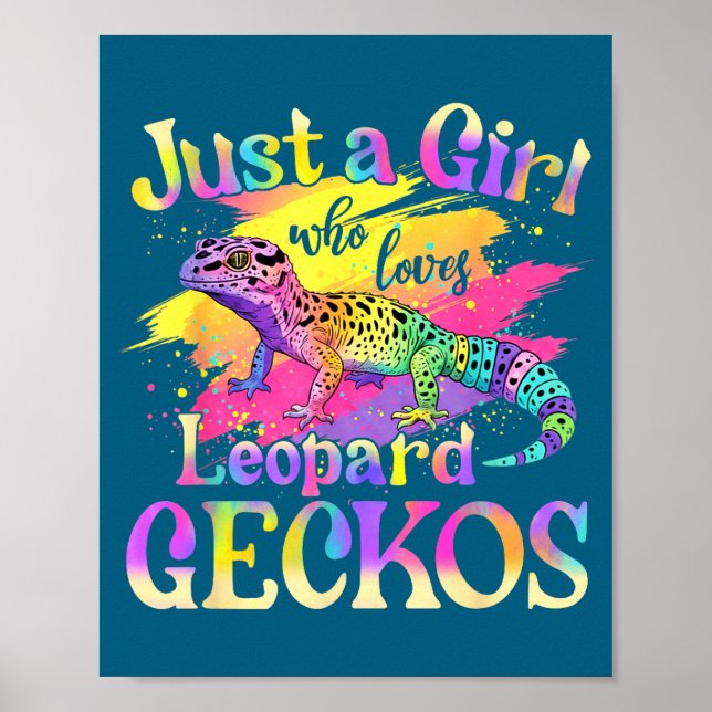 Just A Girl Who Loves Leopard Geckos  Poster (Vorne)