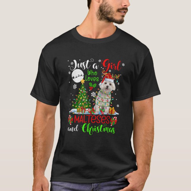 Just A Girl Who Loves Malteses And Christmas Santa T-Shirt (Vorderseite)