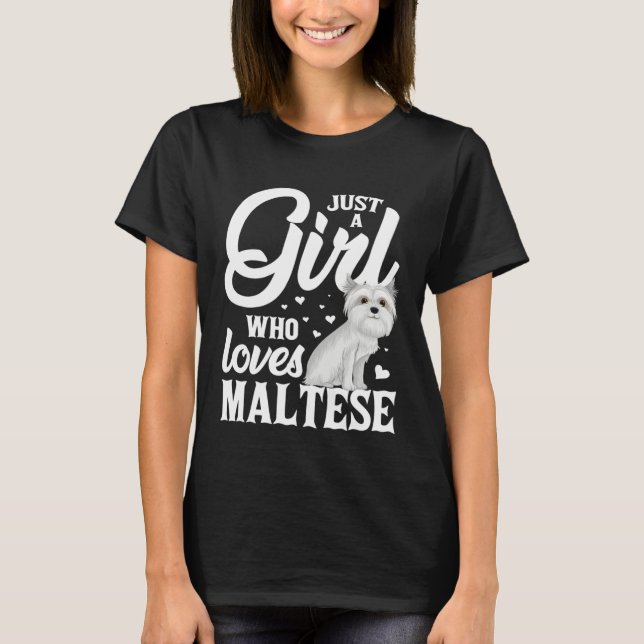 Just a Girl Who Loves Malteses  for Dog  Men Women T-Shirt (Vorderseite)