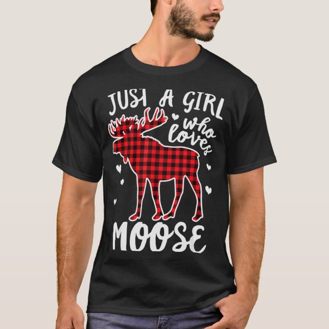 Just A Girl Who Loves Moose Buffalo Plaid Christma T-Shirt (Vorderseite)