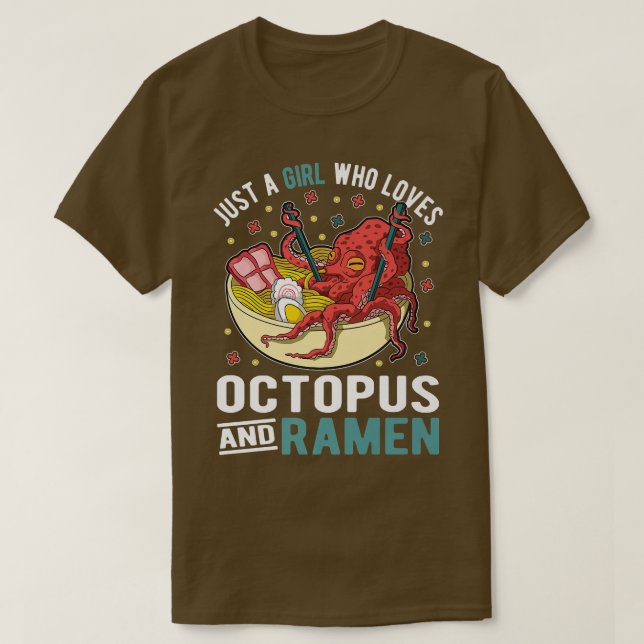 Just A Girl Who Loves Octopus And Ramen 528 T-Shirt (Design vorne)