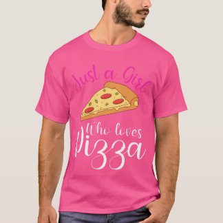 Just a Girl Who Loves Pizza Fast Food Lover vintag T-Shirt