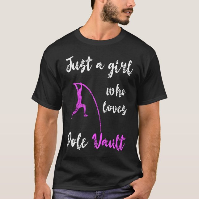 Just A Girl Who Loves Pole Vault Rod Jump Springer T-Shirt (Vorderseite)