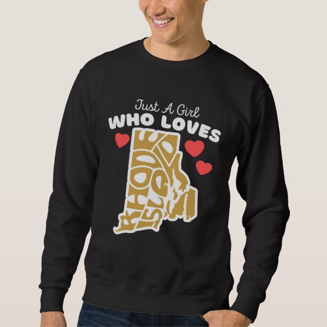 Just A Girl Who Loves Rhode Island  Cute Rhode Isl Sweatshirt (Vorderseite)