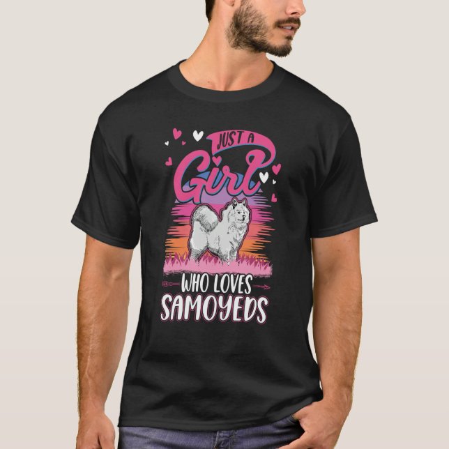 Just a girl who loves Samoyeds Girl T-Shirt (Vorderseite)