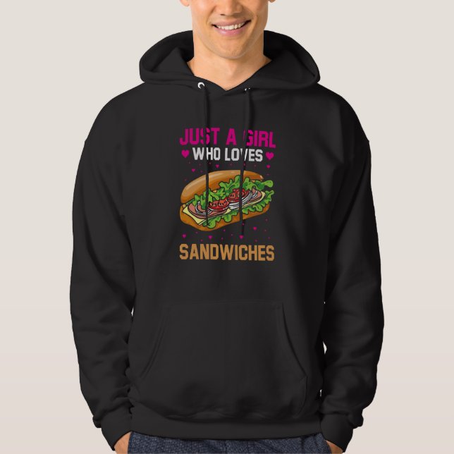 Just A Girl Who Loves Sandwiches Hoodie (Vorderseite)