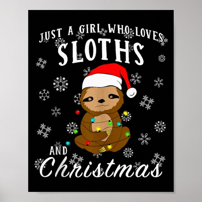 Just A Girl Who Loves Sloths &amp; Christmas Funny Poster (Vorne)