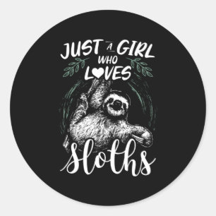 Just A Girl Who Loves Sloths Gift Idea Runder Aufkleber