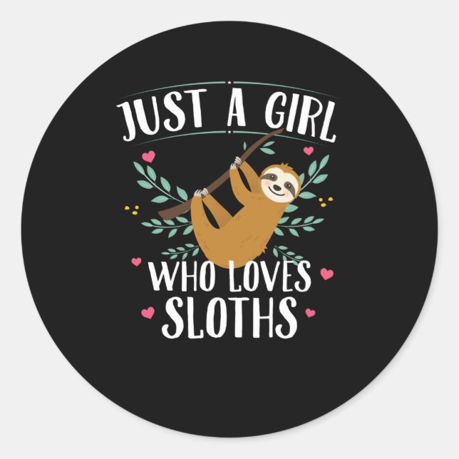 Just A Girl Who Loves Sloths Gift Idea Runder Aufkleber (Vorderseite)