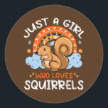 Just A Girl Who Loves Squirrels Cute Squirrel Runder Aufkleber<br><div class="desc">Just A Girl Who Loves Squirrels Cute Squirrel Flower Rainbow Gift. Perfect gift for your dad,  mom,  papa,  men,  women,  friend and family members on Thanksgiving Day,  Christmas Day,  Mothers Day,  Fathers Day,  4th of July,  1776 Independent day,  Veterans Day,  Halloween Day,  Patrick's Day</div>