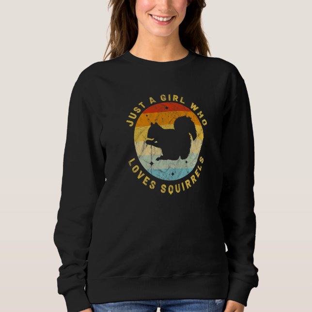 Just a Girl Who Loves Squirrels Cute Women's Anima Sweatshirt (Vorderseite)