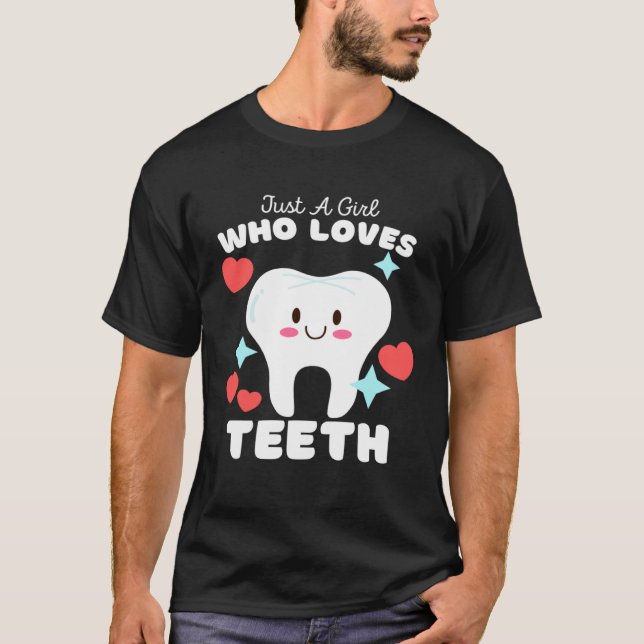Just A Girl Who Loves Teeth  Cute Girls Teeth T-Shirt (Vorderseite)