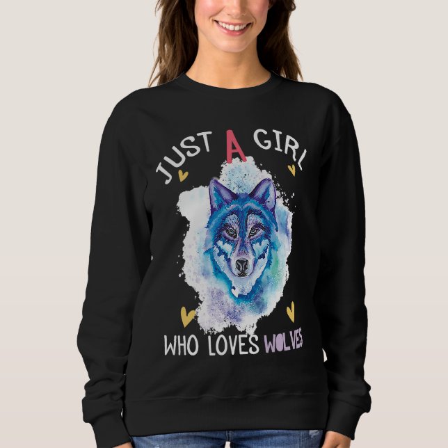 Just a Girl Who Loves Wolves wolf howling Cute Wol Sweatshirt (Vorderseite)
