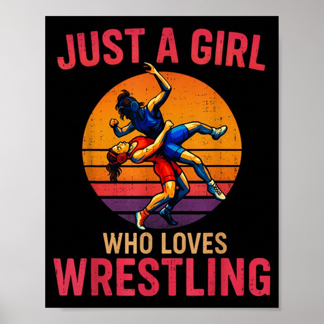 Just A Girl Who Loves Wrestling Funny Wrestler Wre Poster (Vorne)