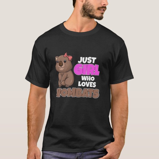 Just A Girl Who Lvoes Wombats T-Shirt (Vorderseite)