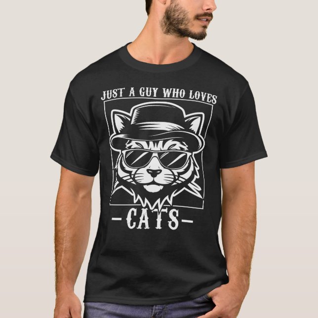 Just A Guy Who Loves Cats Sunglasses Fedora T-Shirt (Vorderseite)