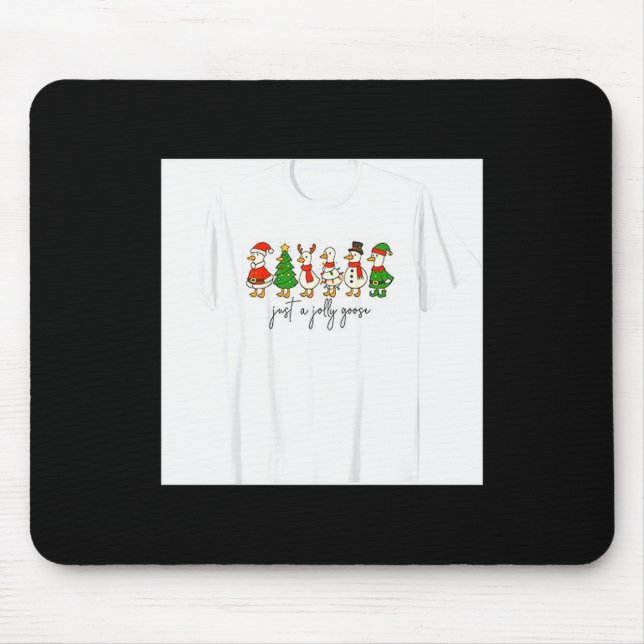 Just A Jolly Cute Goose Funny Merry Goosemas Chris Mousepad (Vorne)
