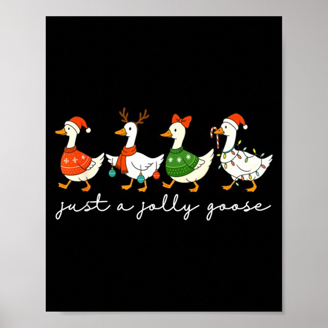 Just A Jolly Goose Santa Christmas Goose Farm Merr Poster (Vorne)