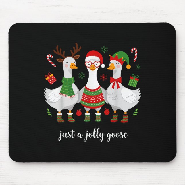 Just A Jolly Goose - Weihnachtsgoose - Merry Goosm Mousepad (Vorne)