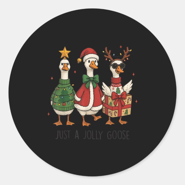 Just A Jolly Goose Xmas Merry Christmas Funny  Runder Aufkleber (Vorderseite)