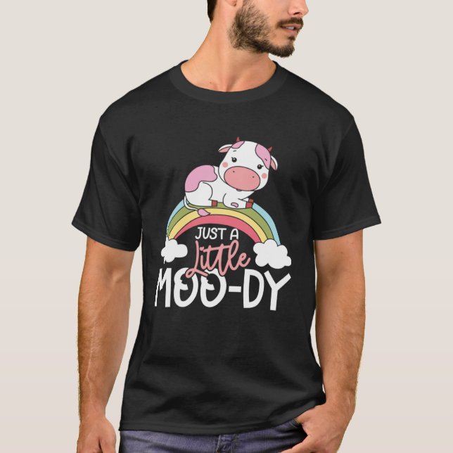 Just a little moody rainbow magic T-Shirt (Vorderseite)