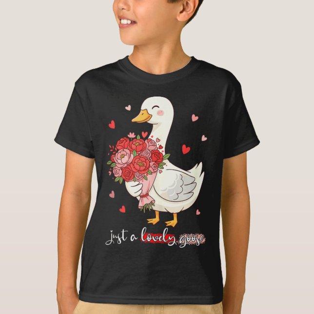 Just A Lovely Goose Bouquet Roses Floral Valentine T-Shirt (Vorderseite)