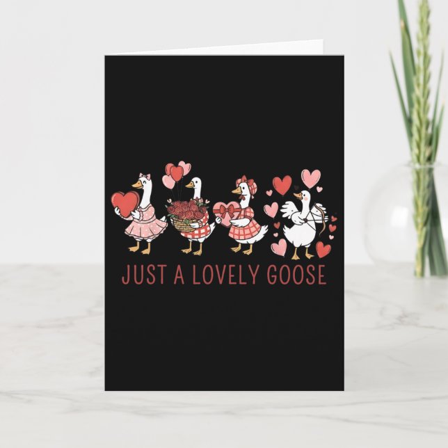 Just A Lovely Goose Cute Silly Goose Valentine's D Karte (Vorderseite)
