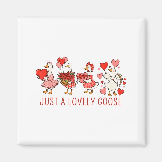 Just A Lovely Goose Valentines Day Cute Heart Goos Magnet (Vorne)