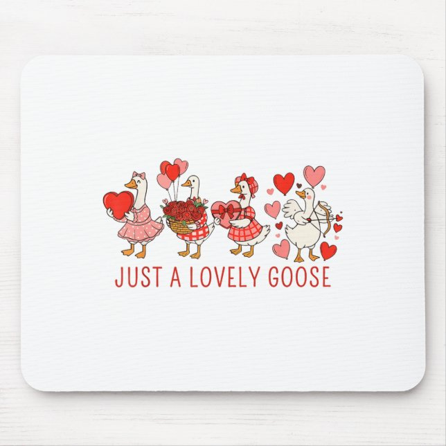 Just A Lovely Goose Valentines Day Cute Heart Goos Mousepad (Vorne)