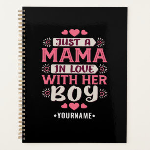 Just a Mama in Love with Her Boy Planer