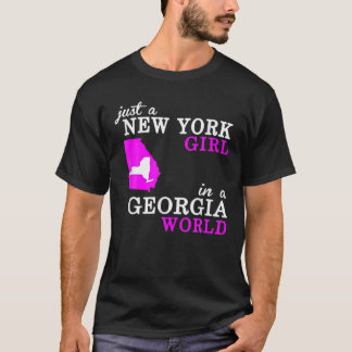 Just A New York Girl In A Georgias World T-Shirt