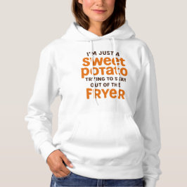 Just A Sweet Potato Funny Quote Hoodie