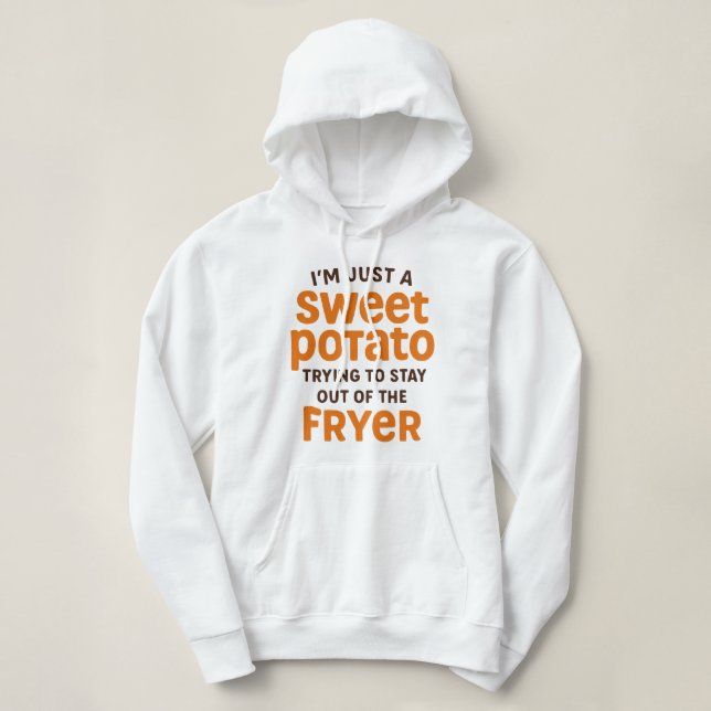 Just A Sweet Potato Funny Quote Hoodie (Design vorne)
