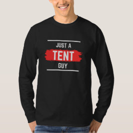 'Just a TENT Typ' Typografie, Hochzeit, lustig T-Shirt