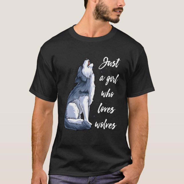 Just A Who Lieben Wolves Wolf S T-Shirt (Vorderseite)